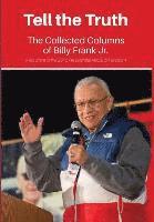 Jr. Frank, Billy, Kari Neumeyer - Tell the Truth: The Collected Columns of Billy Frank Jr., Inbunden. Tillgänglighet: Lägg i varukorg