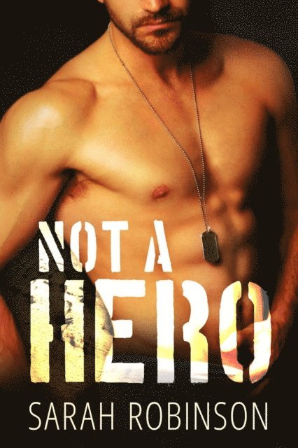 Sarah Robinson - Not A Hero, E-bok