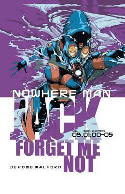 Jerome Walford - Nowhere Man: Jack, Forget Me Not, Book One, Häftad