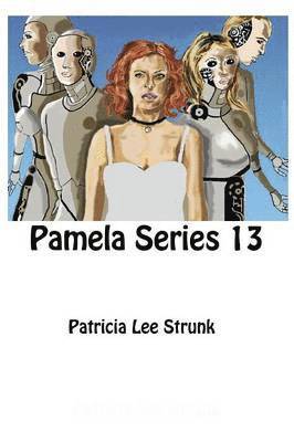 Patricia Lee Strunk - Pamela Series 13, Häftad
