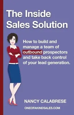 Nancy Calabrese - Inside Sales Solution, Häftad. Tillgänglighet: Tillfälligt slut