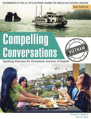 Teresa X Nguyen, Eric H Roth, Toni Aberson - Compelling Conversations - Vietnam, Häftad. Tillgänglighet: Lägg i varukorg
