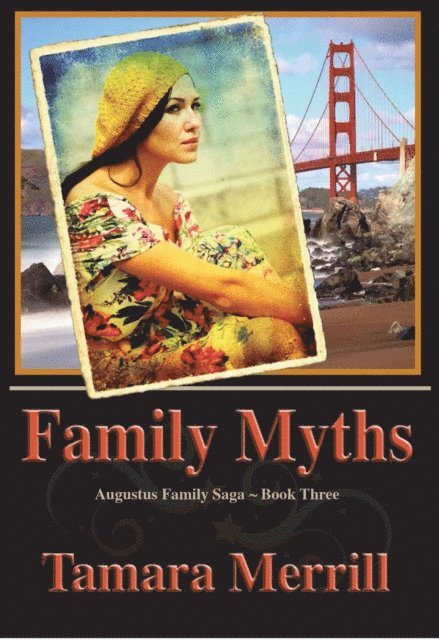 Tamara Merrill - Family Myths, E-bok