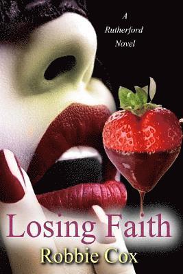 Robbie Cox - Losing Faith: A Rutherford Novel, Häftad