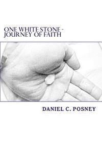 Daniel C. Posney - One White Stone, Häftad