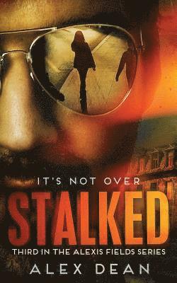 Alex Dean - Stalked, Häftad