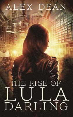 Alex Dean - The Rise of Lula Darling, Häftad