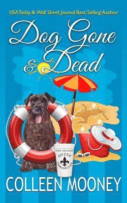 Colleen Mooney - Dog Gone and Dead, Häftad