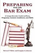 Preparing for the Bar Exam: A Comprehensive Guide to Plans, Programs, Content, Conditions, and Skills