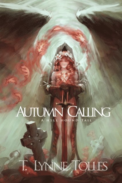 T. Lynne Tolles - Autumn Calling, E-bok