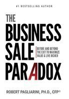 Robert Pagliarini - Business Sale Paradox, Inbunden. Tillgänglighet: Lägg i varukorg