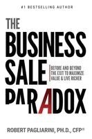 Robert Pagliarini - Business Sale Paradox, Häftad. Tillgänglighet: Lägg i varukorg