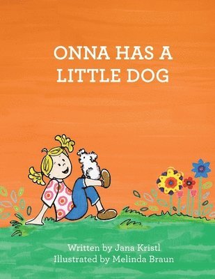 Jana Kristl - Onna Has a Little Dog, Häftad. Tillgänglighet: Lägg i varukorg