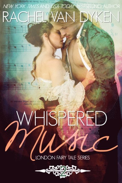 Rachel Van Dyken - Whispered Music, E-bok