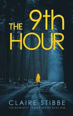 Claire Stibbe - 9th Hour, Häftad. Tillgänglighet: Lägg i varukorg