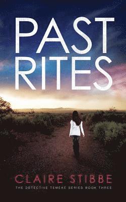 Claire Stibbe - Past Rites, Häftad. Tillgänglighet: Lägg i varukorg