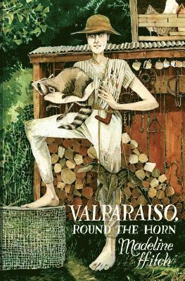 Madeline Ffitch - Valparaiso Round the Horn, Häftad