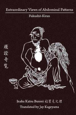 Inaba Bunrei - Extraordinary Views of Abdominal Patterns, Häftad