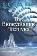 The Benevolence Archives, Vol. 1
