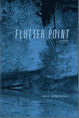 Erik Anderson - Flutter Point, Häftad