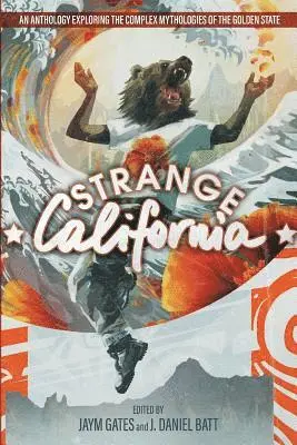 J. Daniel Batt - Strange California, Häftad. Tillgänglighet: Lägg i varukorg