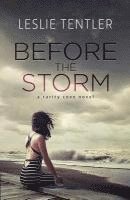 Leslie Tentler - Before the Storm: Rarity Cove (Book 1), Häftad