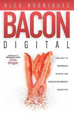 Alex Rodriguez - BACON Digital, Häftad