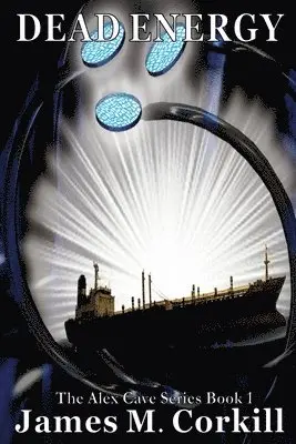 James M Corkill - Dead Energy, Häftad. Tillgänglighet: Lägg i varukorg