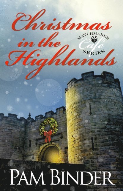 Pam Binder - Christmas In the Highlands, E-bok
