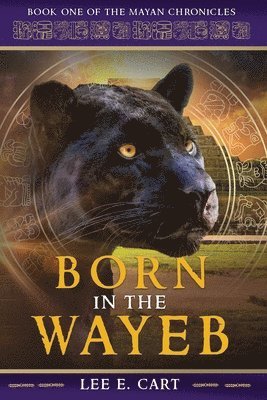 Lee Cart - Born in the Wayeb, Häftad