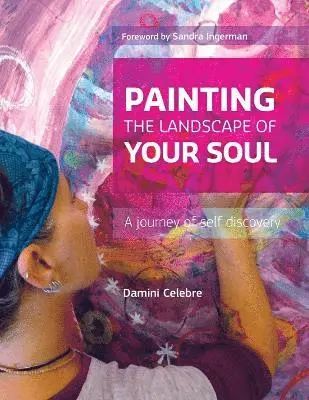 Painting the Landscape of Your Soul