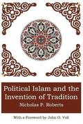 Political Islam and the Invention of Tradition