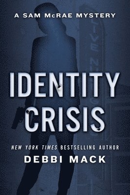 Debbi Mack - Identity Crisis, Häftad