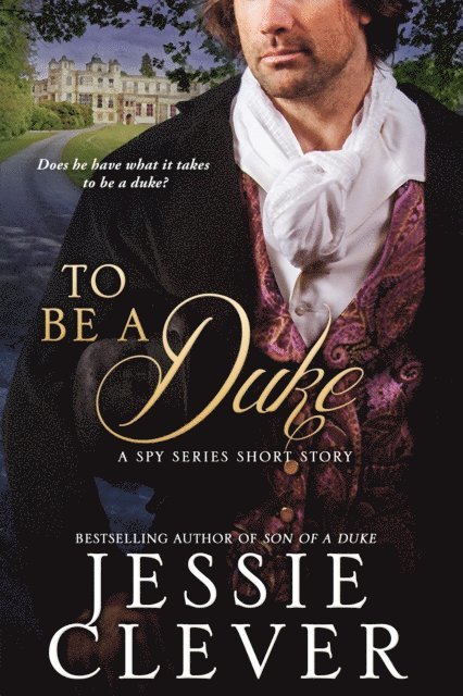 Jessie Clever - To Be a Duke, E-bok