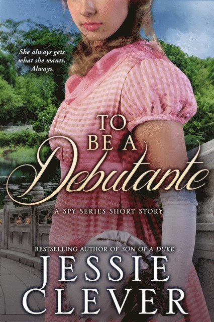 Jessie Clever - To Be a Debutante, E-bok