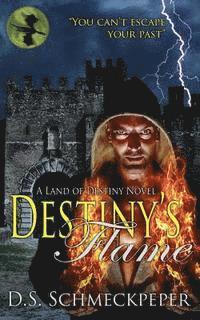 D. S. Schmeckpeper - Destiny's Flame, Häftad. Tillgänglighet: Lägg i varukorg