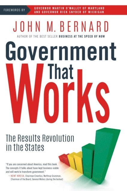 John Bernard - Government That Works, E-bok