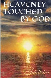 Ichellstar - Heavenly Touched By God, Häftad