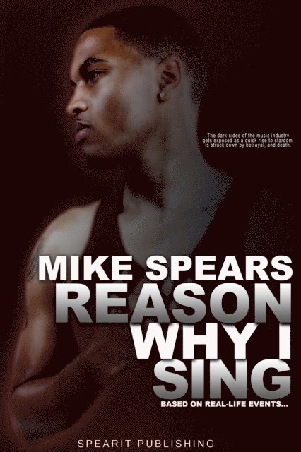 Mike Spears - Reason Why I Sing, E-bok