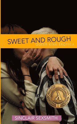 Sinclair Sexsmith - Sweet & Rough, Häftad