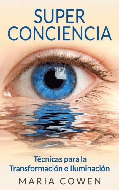 Maria Cowen - Super Conciencia, E-bok. Tillgänglighet: Lägg i varukorg