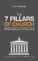 Tom Cheyney - The Seven Pillars of Church Revitalization & Renewal, Häftad