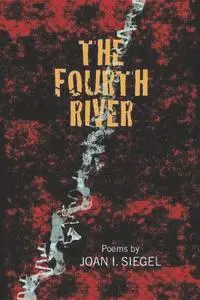 Joan I. Siegel - The Fourth River, Häftad. Tillgänglighet: Lägg i varukorg