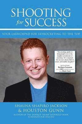 Houston Gunn, Shauna Shapiro Jackson - Shooting for Success, Häftad