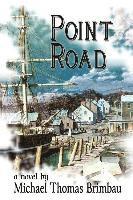 Michael Thomas Brimbau - Point Road, Häftad