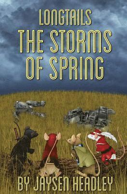 Carl Ka Li, Amy Chang - Longtails: The Storms of Spring, Häftad. Tillgänglighet: Lägg i varukorg
