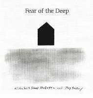 Elisabeth Sharp McKetta - Fear of the Deep, Inbunden. Tillgänglighet: Lägg i varukorg