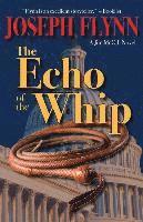 Joseph Flynn - The Echo of the Whip, Häftad