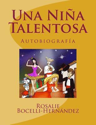 Una Niña Talentosa: Basado en personajes reales, Häftad