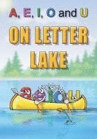 Linda Lee Ward - A, E, I, O and U On Letter Lake, Inbunden. Tillgänglighet: Lägg i varukorg